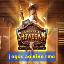 jogos ao vivo rmc